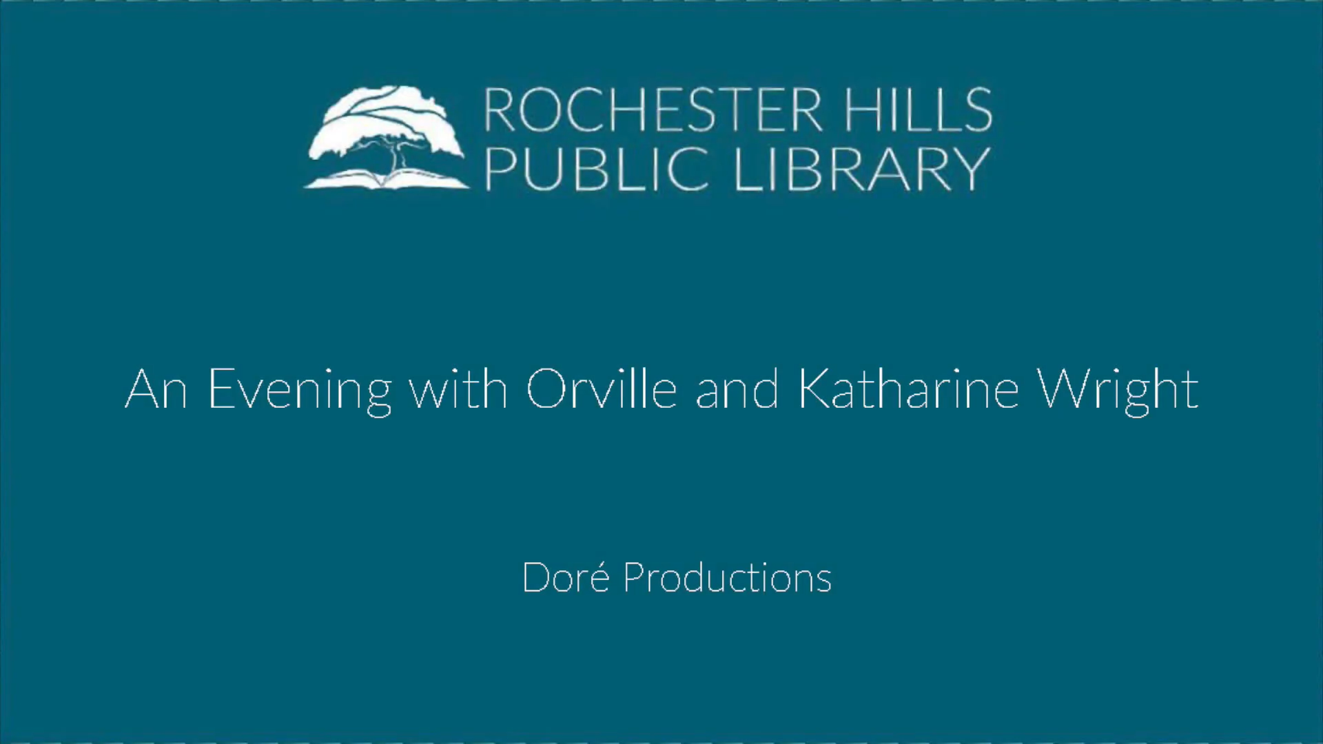 An Evening with Orville and Katharine Wright