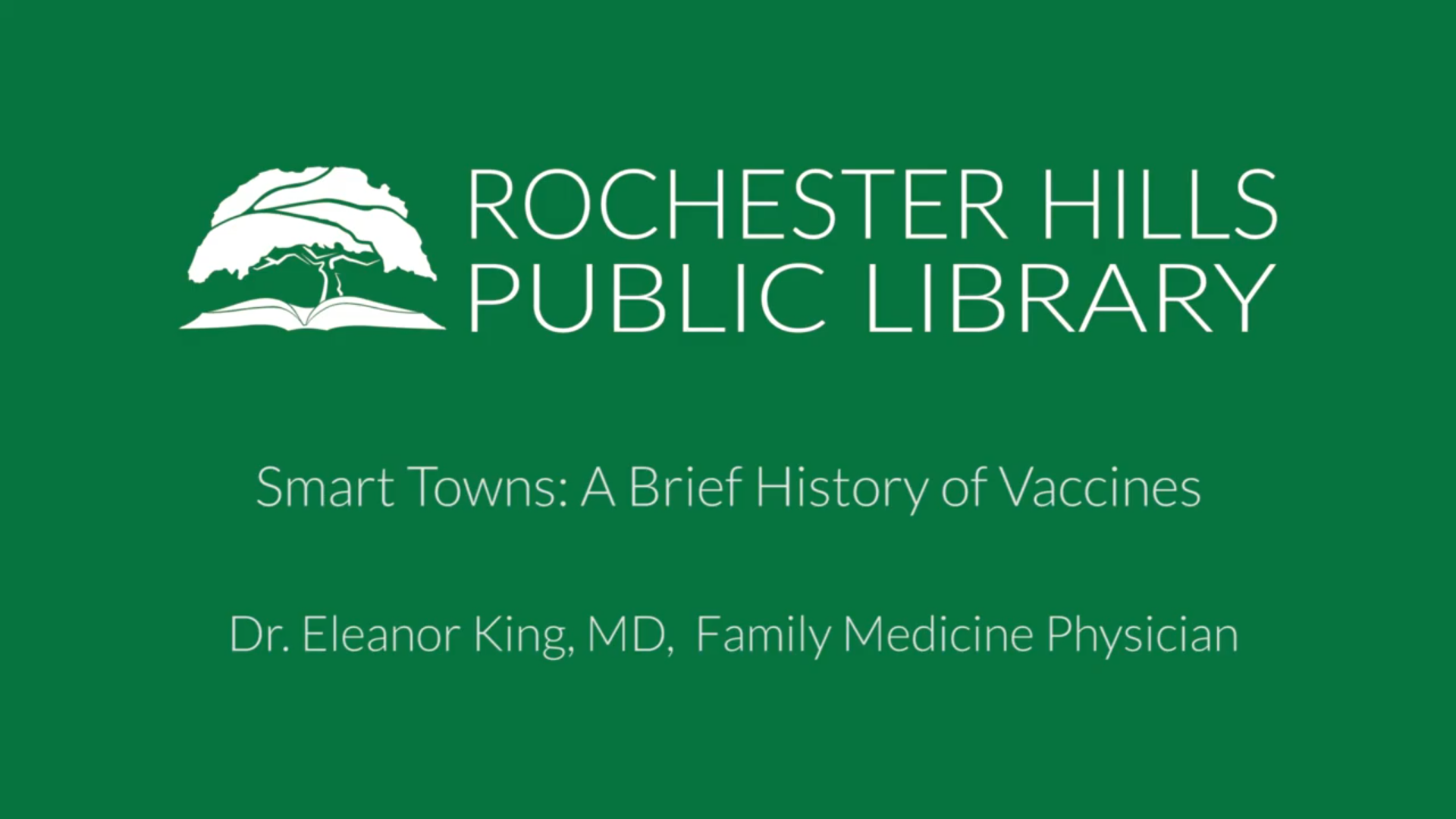 Smart Towns: A Brief History of Vaccines