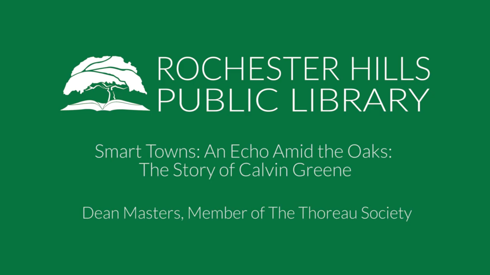 Smart Towns: An Echo Amid the Oaks: The Story of Calvin Greene