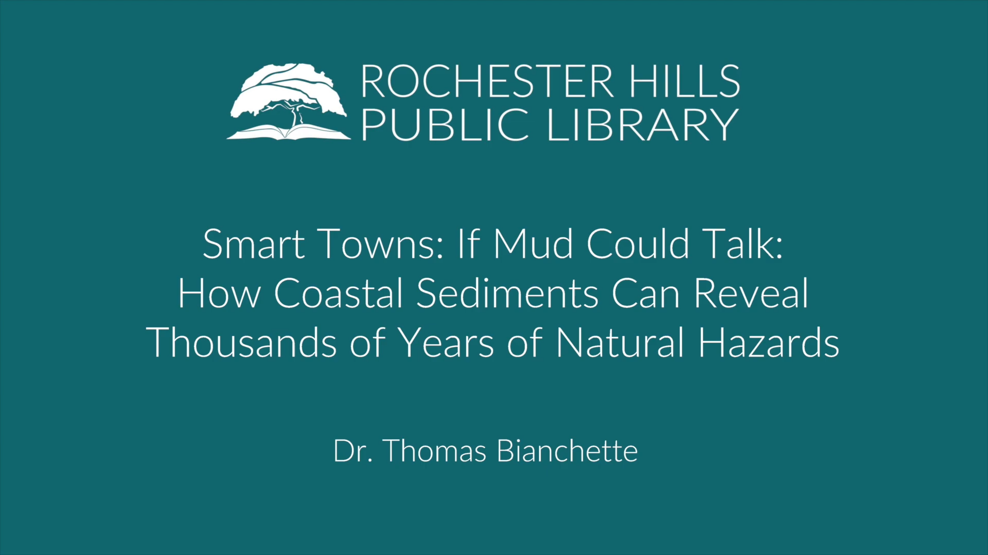 Smart Towns: If Mud Could Talk: How Coastal Sediments Reveal Thousands of Years of Natural Hazards