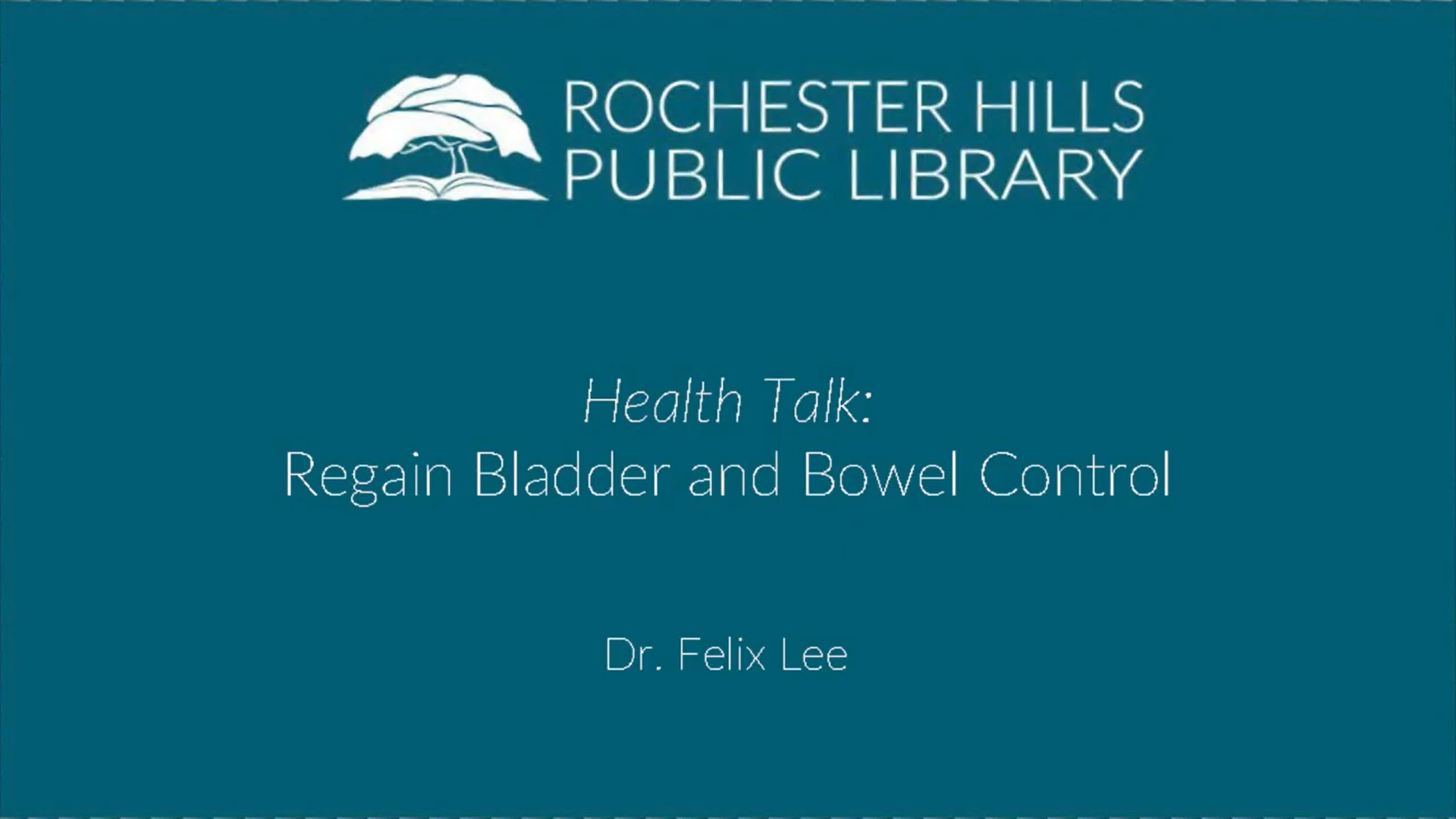 Health Talk: Regain Bladder and Bowel Control